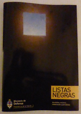 Cover of Listas negras, Black Lists, a public report from the Minister of Defense, Argentinean Presidency